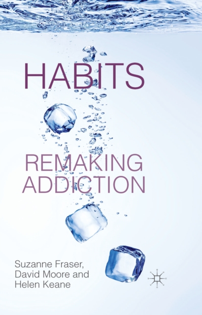Habits: Remaking Addiction, PDF eBook