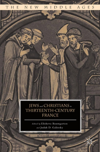 Jews and Christians in Thirteenth-Century France, PDF eBook