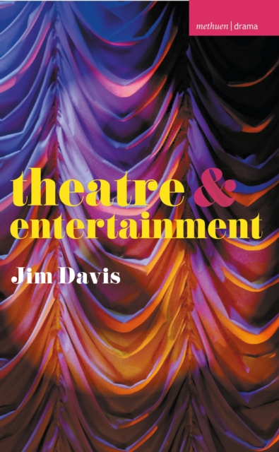 Theatre and Entertainment, Paperback / softback Book