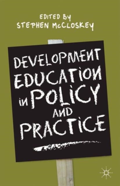 Development Education in Policy and Practice, Hardback Book