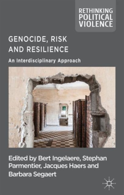 Genocide, Risk and Resilience : An Interdisciplinary Approach, Hardback Book