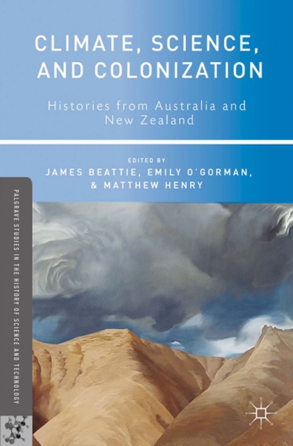 Climate, Science, and Colonization : Histories from Australia and New Zealand, PDF eBook