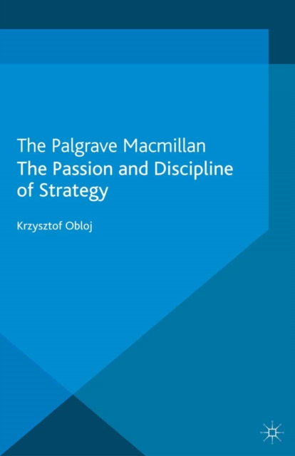 The Passion and Discipline of Strategy, PDF eBook