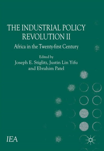 The Industrial Policy Revolution II : Africa in the Twenty-first Century, PDF eBook