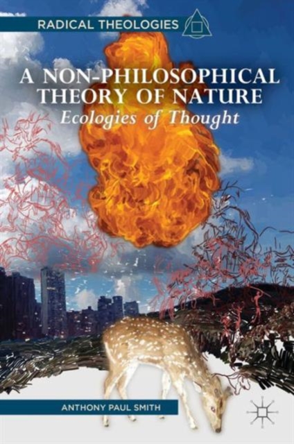 A Non-Philosophical Theory of Nature : Ecologies of Thought, Hardback Book