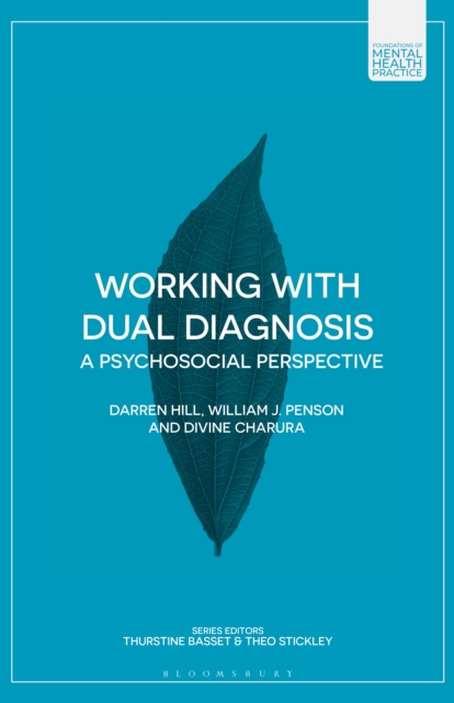 Working with Dual Diagnosis : A Psychosocial Perspective, Paperback / softback Book