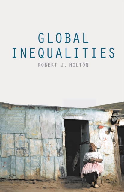 Global Inequalities, Hardback Book