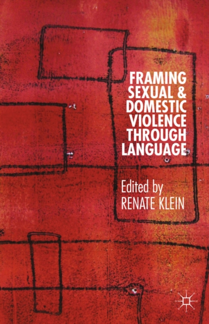 Framing Sexual and Domestic Violence through Language, PDF eBook