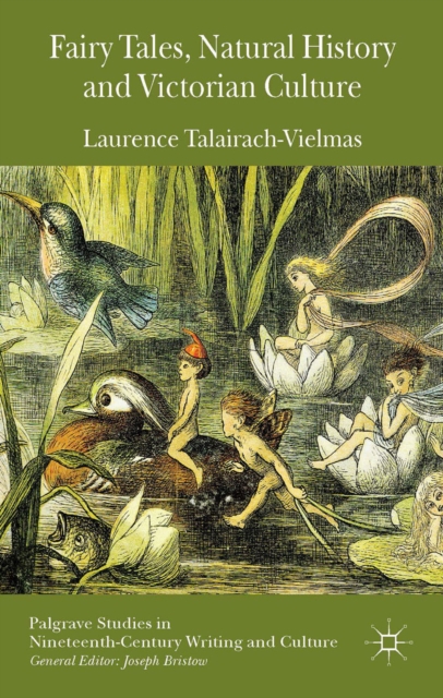 Fairy Tales, Natural History and Victorian Culture, PDF eBook