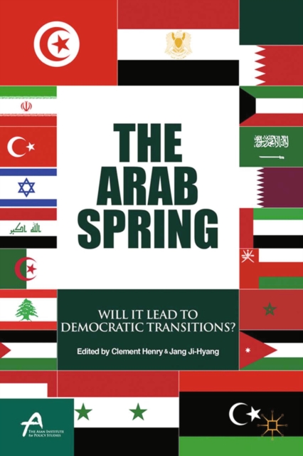 The Arab Spring : Will It Lead to Democratic Transitions?, PDF eBook