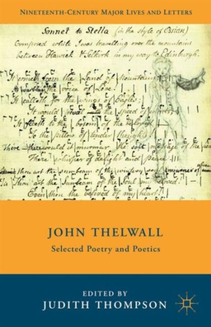John Thelwall : Selected Poetry and Poetics, Hardback Book