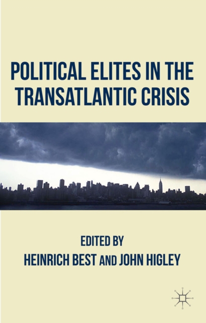 Political Elites in the Transatlantic Crisis, PDF eBook