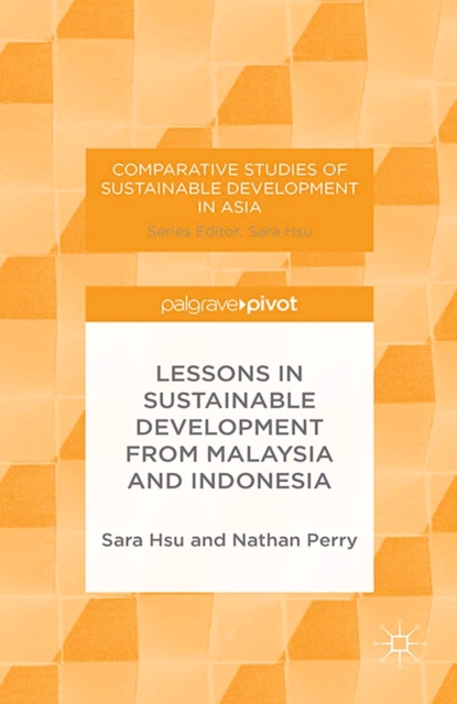 Lessons in Sustainable Development from Malaysia and Indonesia, PDF eBook
