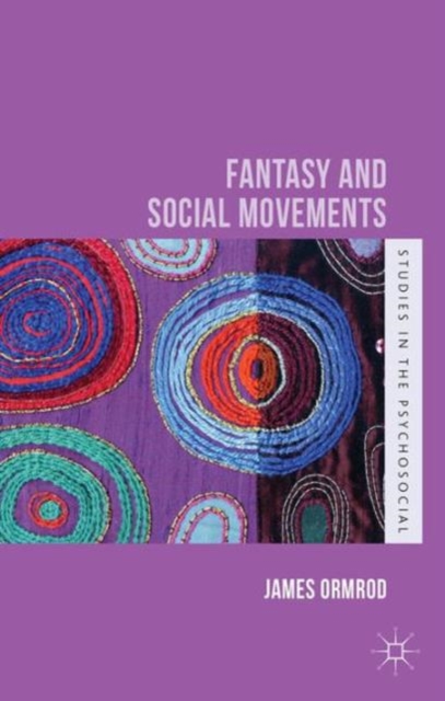 Fantasy and Social Movements, Hardback Book
