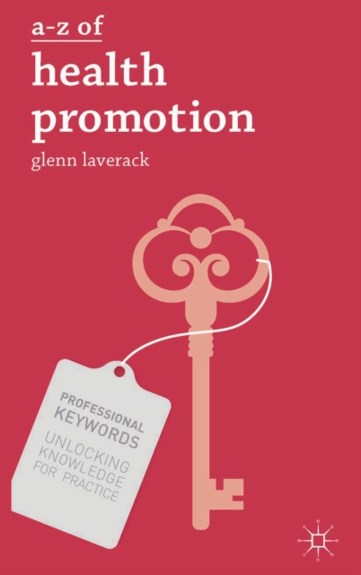 A-Z of Health Promotion, Paperback / softback Book
