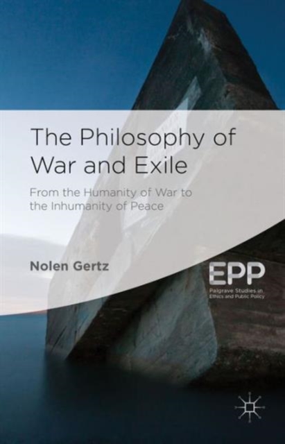 The Philosophy of War and Exile, Hardback Book