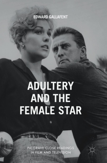 Adultery and the Female Star, Hardback Book