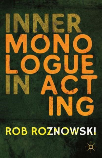 Inner Monologue in Acting, Hardback Book