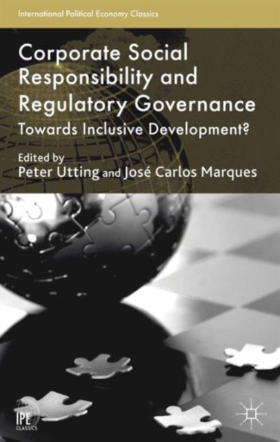 Corporate Social Responsibility and Regulatory Governance : Towards Inclusive Development?, Paperback / softback Book