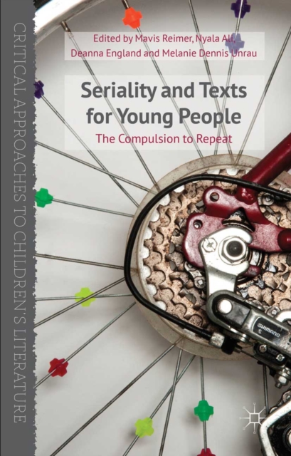 Seriality and Texts for Young People : The Compulsion to Repeat, PDF eBook