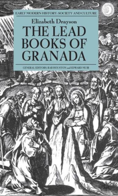 The Lead Books of Granada, Hardback Book
