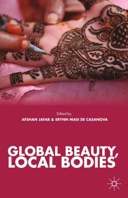 Global Beauty, Local Bodies, PDF eBook