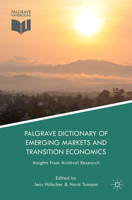 Palgrave Dictionary of Emerging Markets and Transition Economics, PDF eBook