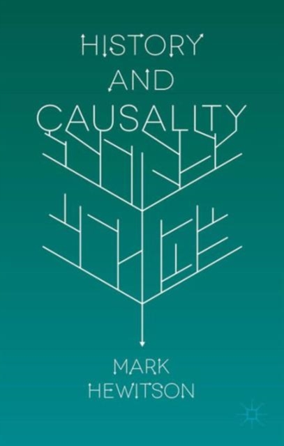 History and Causality, Hardback Book