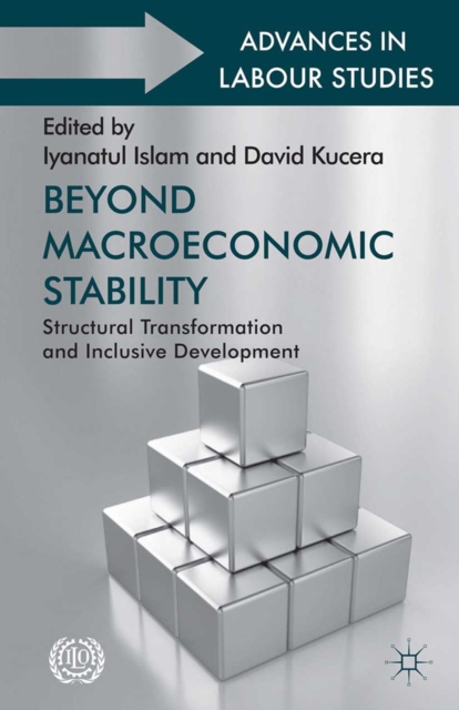 Beyond Macroeconomic Stability : Structural Transformation and Inclusive Development, PDF eBook