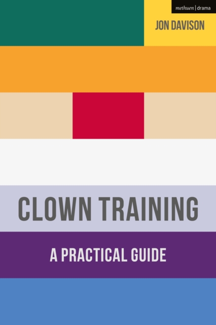 Clown Training : A Practical Guide, Paperback / softback Book
