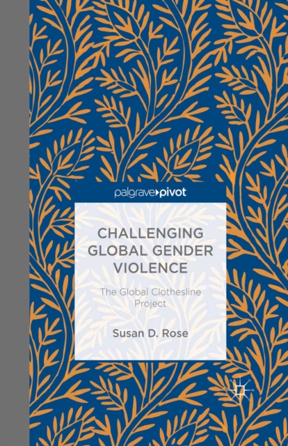 Challenging Global Gender Violence: The Global Clothesline Project, PDF eBook