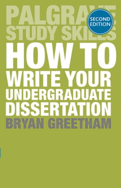 How to Write Your Undergraduate Dissertation, Paperback / softback Book