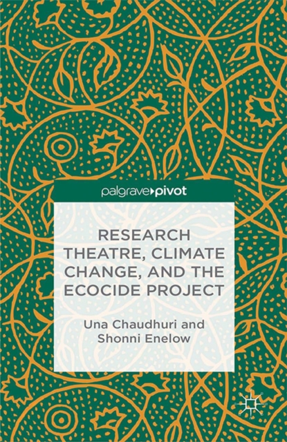 Research Theatre, Climate Change, and the Ecocide Project: A Casebook, PDF eBook