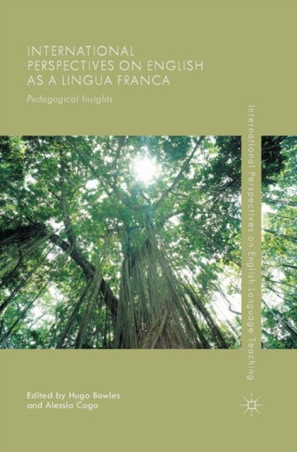 International Perspectives on English as a Lingua Franca : Pedagogical Insights, PDF eBook