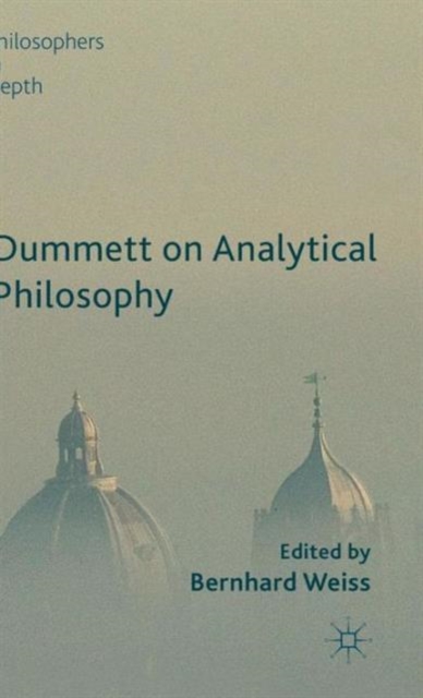 Dummett on Analytical Philosophy, Hardback Book