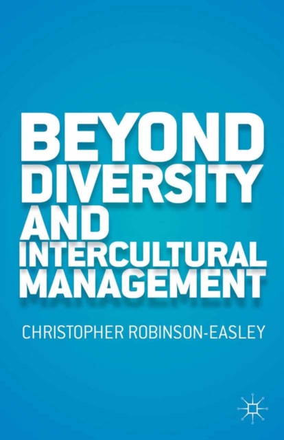 Beyond Diversity and Intercultural Management, PDF eBook