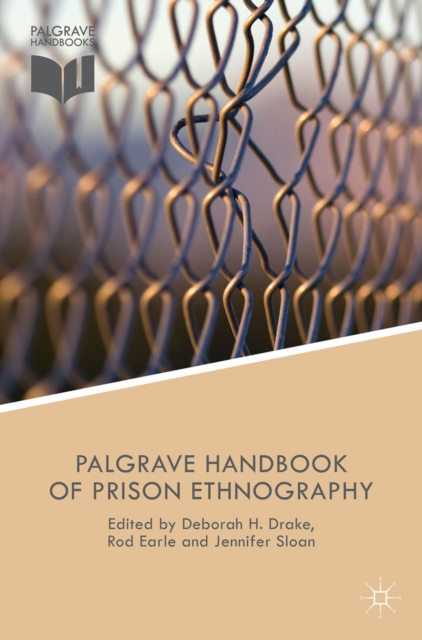 The Palgrave Handbook of Prison Ethnography, PDF eBook