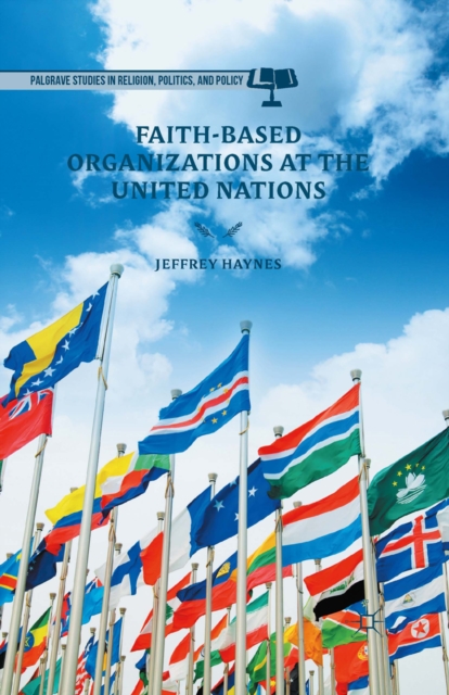 Faith-Based Organizations at the United Nations, PDF eBook