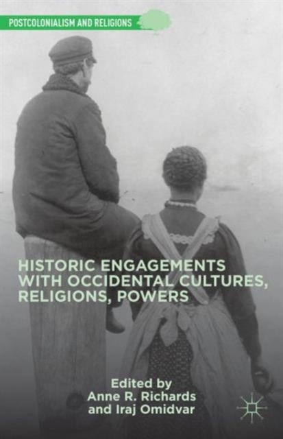 Historic Engagements with Occidental Cultures, Religions, Powers, Hardback Book