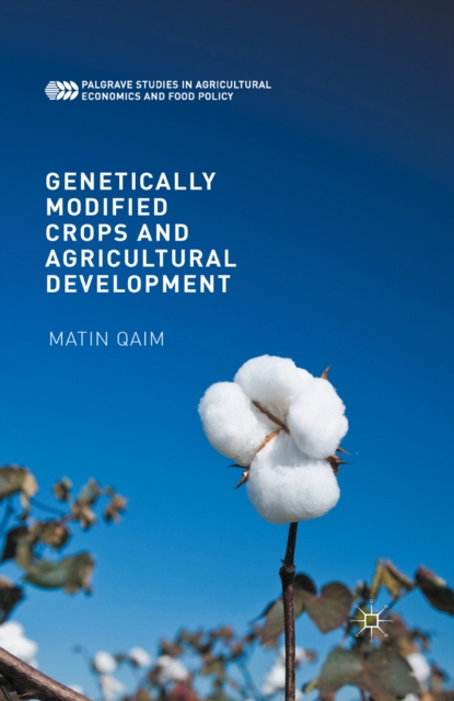 Genetically Modified Crops and Agricultural Development, PDF eBook