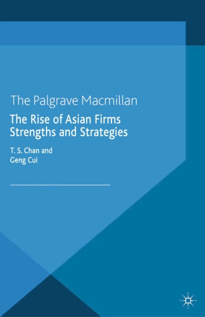 The Rise of Asian Firms : Strengths and Strategies, PDF eBook