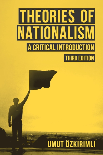 Theories of Nationalism : A Critical Introduction, Paperback / softback Book