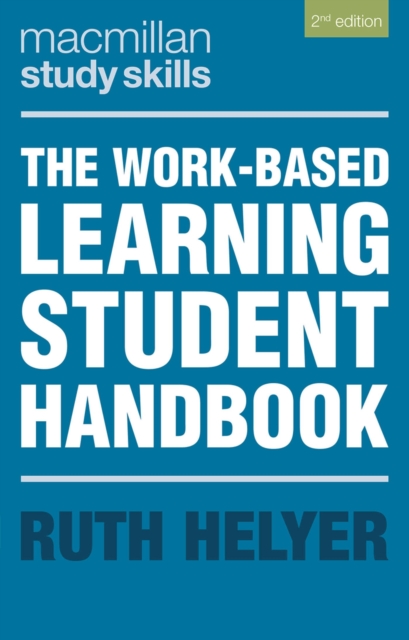 The Work-Based Learning Student Handbook, Paperback / softback Book