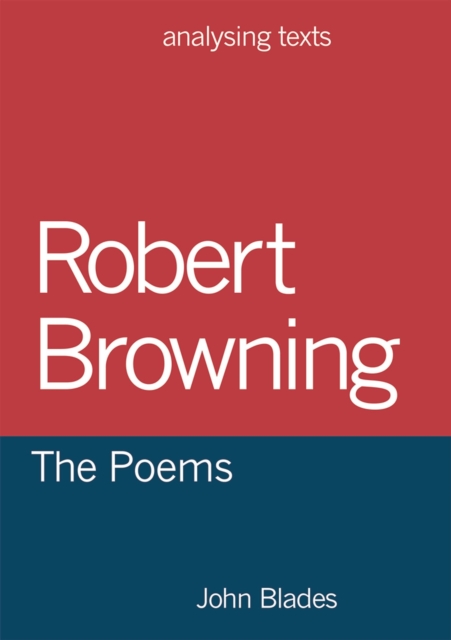 Robert Browning: The Poems, Hardback Book