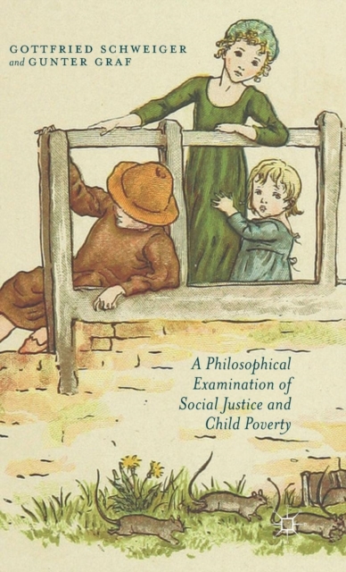 A Philosophical Examination of Social Justice and Child Poverty, Hardback Book