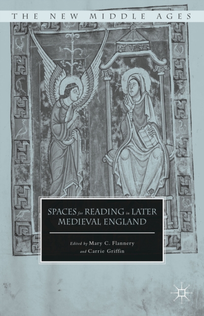 Spaces for Reading in Later Medieval England, Hardback Book
