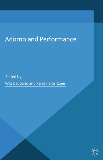 Adorno and Performance, PDF eBook