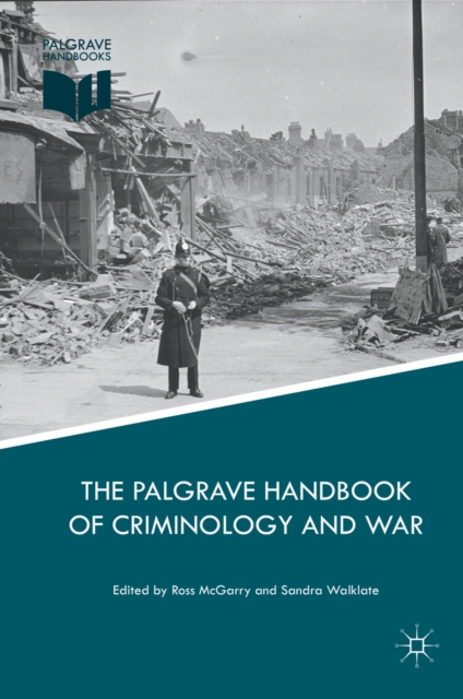 The Palgrave Handbook of Criminology and War, PDF eBook