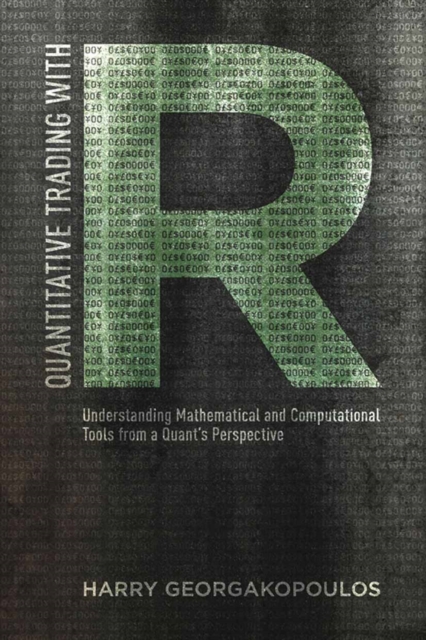Quantitative Trading with R : Understanding Mathematical and Computational Tools from a Quant's Perspective, PDF eBook