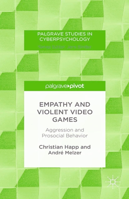 Empathy and Violent Video Games : Aggression and Prosocial Behavior, PDF eBook